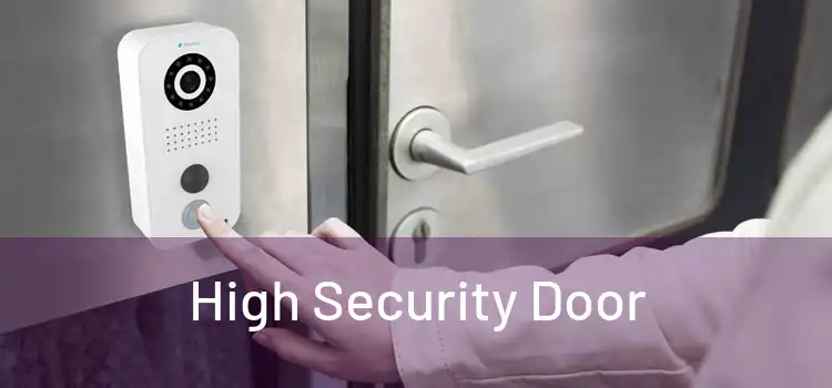 High Security Door