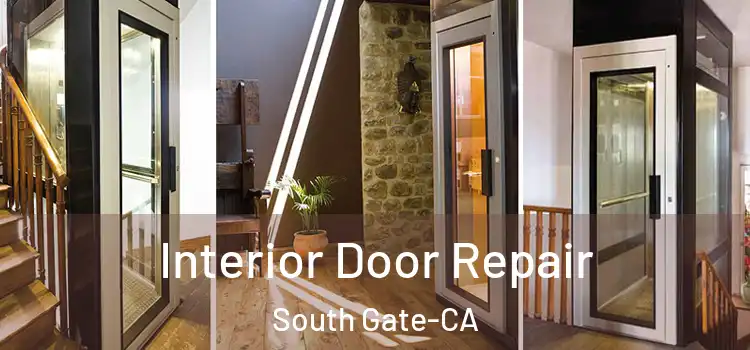  Interior Door Repair South Gate-CA
